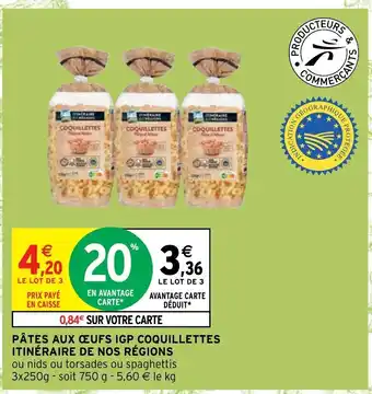 Intermarché Pates Aux Oeufs IGP Coquillettes Itinéraire De Nos Régions offre