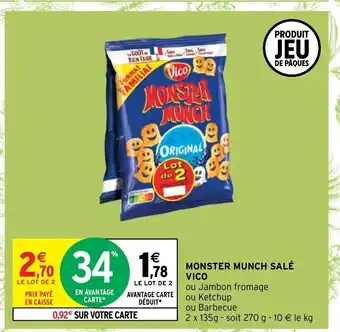 Intermarché Monster Munch Salé Vico offre