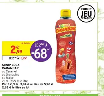 Intermarché Sirop Cola Carambar offre