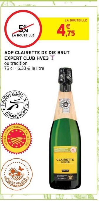 Intermarché Aop Clairette De Die Brut Expert Club HVE3 offre