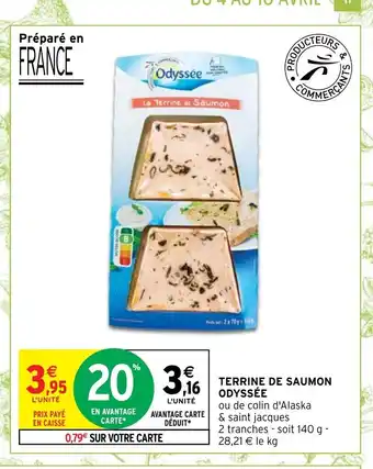 Intermarché Hyper Terrine De Saumon Odyssée offre