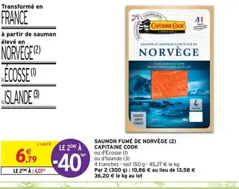 Intermarché Hyper Saumon Fumé De Norvége (2) Capitaine Cook offre
