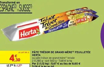 Intermarché Hyper Pate Trésor De Grand-Mere Feuilletée Herta offre