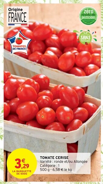 Intermarché Hyper Tomate Cerise offre