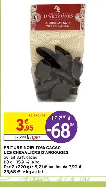 Friture Noir 70% Cacao Les Chevaliers D'Argouges