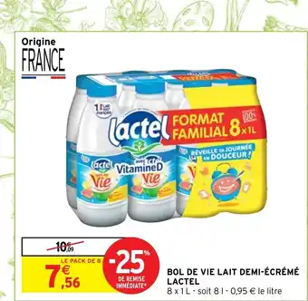 Intermarché Hyper Bol De Vie Lait Demi-écrémé Lactel offre