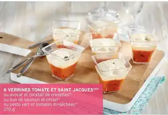 Intermarché 6 Verrines Tomate Et Saint Jacques offre