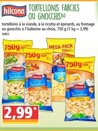 Norma Tortellonis farcies ou gnocchis offre