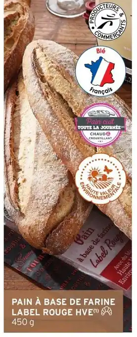 Pain A Base De Farine Label Rouge HVE