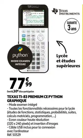 Auchan TEXAS TI-83 PREMIUM CE PYTHON GRAPHIQUE offre