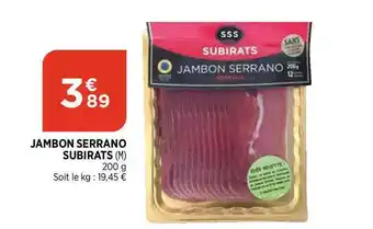 Bi1 Jambon Serrano Subirats offre