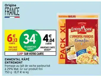 Intermarché Contact Emmental Râpé Entremont offre