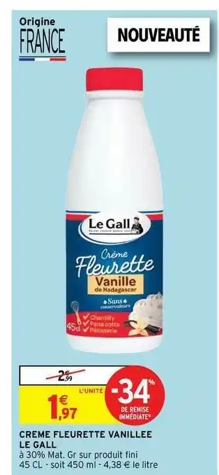 Intermarché Contact Crème Fleurette Vanillée Le Gall offre