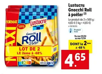 Lidl Lustucru gnocchi roll a poeler offre