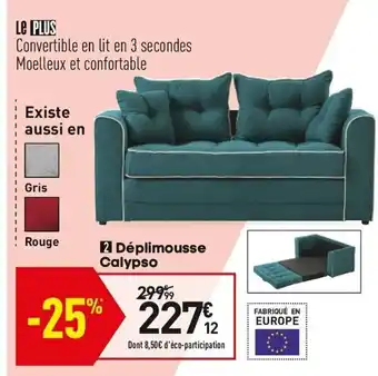 Conforama Déplimousse calypso offre