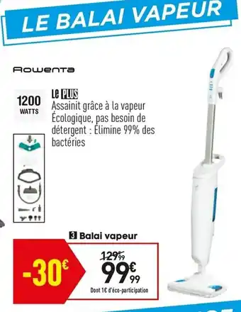 Conforama Bala vapeur offre