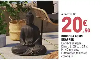 E.Leclerc Bouddha Assis Drapper offre