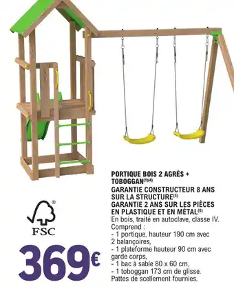 E.Leclerc Portique Bois 2 Agrès Toboggan offre