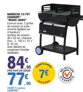 E.Leclerc Barbecue 1/2 Fut Charbon Beaux Jours offre