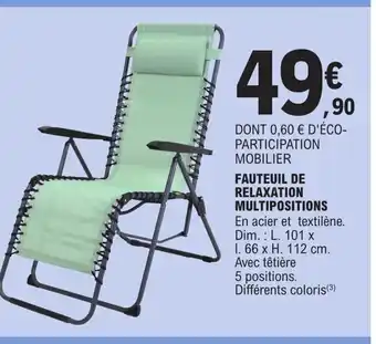 E.Leclerc Fauteuil de Relaxation Multipositions offre