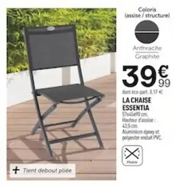 Centrakor La Chaise Essentia offre