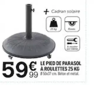 Le Pied de Parasol à Roulettes 25 KG
