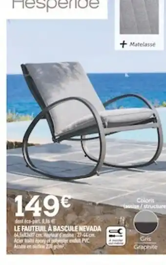 Centrakor Le Fauteuil à Bascule Nevada offre