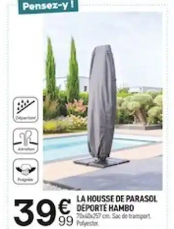 Centrakor La Housse de Parasol Déporté Hambo offre