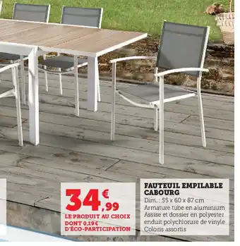 Super U Fauteuil Empilable Cabourg offre