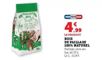 Super U Bois de Paillage 100% Naturel offre