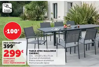 Super U Table Avec Rallonge Carnac offre
