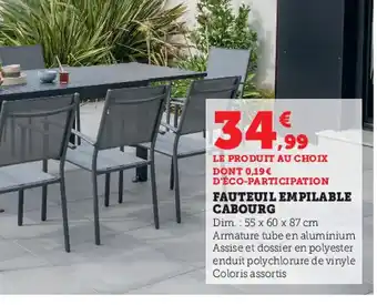 Super U Fauteuil Empilable Cabourg offre