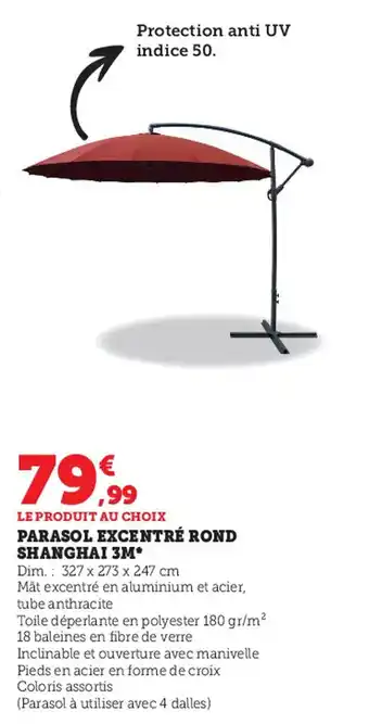 Super U Parasol Excentré Rond Shanghai 3M offre