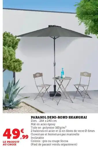Super U Parasol Demi-Rond Shanghai offre