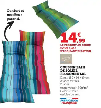 Super U Coussin Bain de Soleil Floconne Lol offre