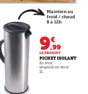Super U Pichet Isolant offre