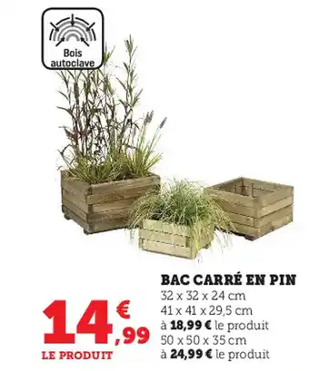Super U Bac Carré en Pin offre