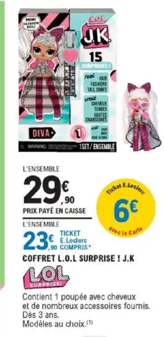 E.Leclerc Coffret L.O.L Surprise ! J.K offre