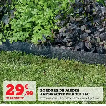 Super U Bordure De Jardin Anthracite En Rouleau offre
