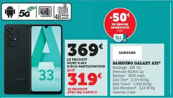 Super U Samsung Galaxy A33 offre