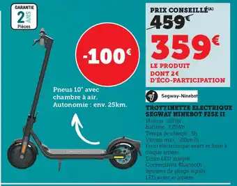 Super U Trottinette Electrique Segway Ninebotr F25E II offre