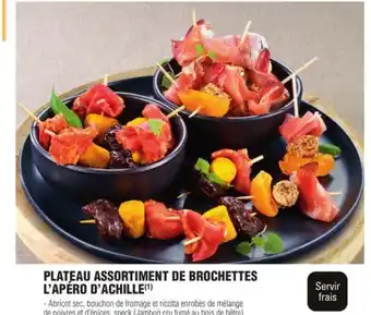 E.Leclerc Plateau Assortiment De Brochettes L'Apéro D'Achille offre