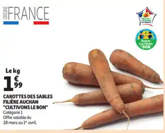 Auchan carottes Des Sables Filiére Auchan 'cultivons Le Bon" offre