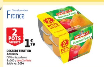 Auchan Dessert Fruitier Andros offre