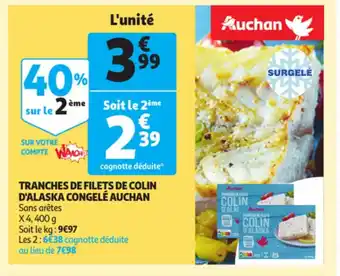 Tranches de filets de colin d'alaska congele auchan