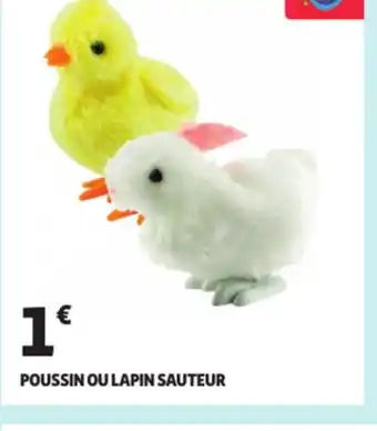 Auchan Poussin ou lapin sauteur offre