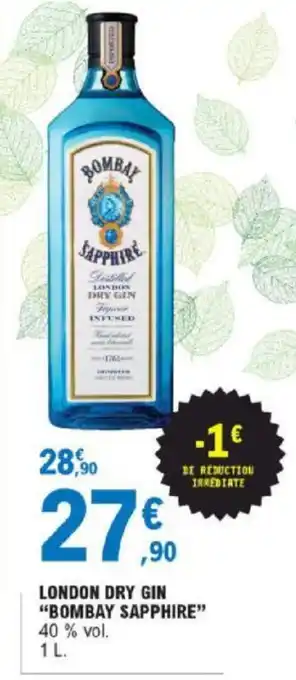 E.Leclerc London Dry Gin Bombay Sapphire offre