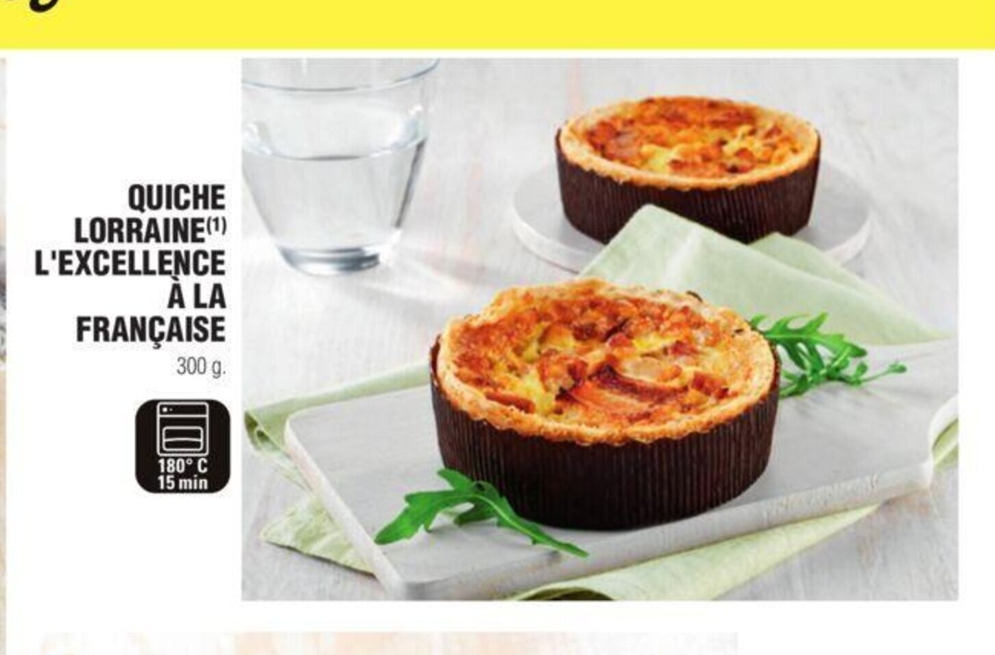 Promo Quiche Lorraine L'Excellence A La Francaise chez E.Leclerc