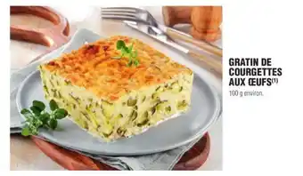 E.Leclerc Gratin De Courgettes Aux Oeufs offre