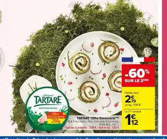 Carrefour Tartare "Offre Découverte" offre